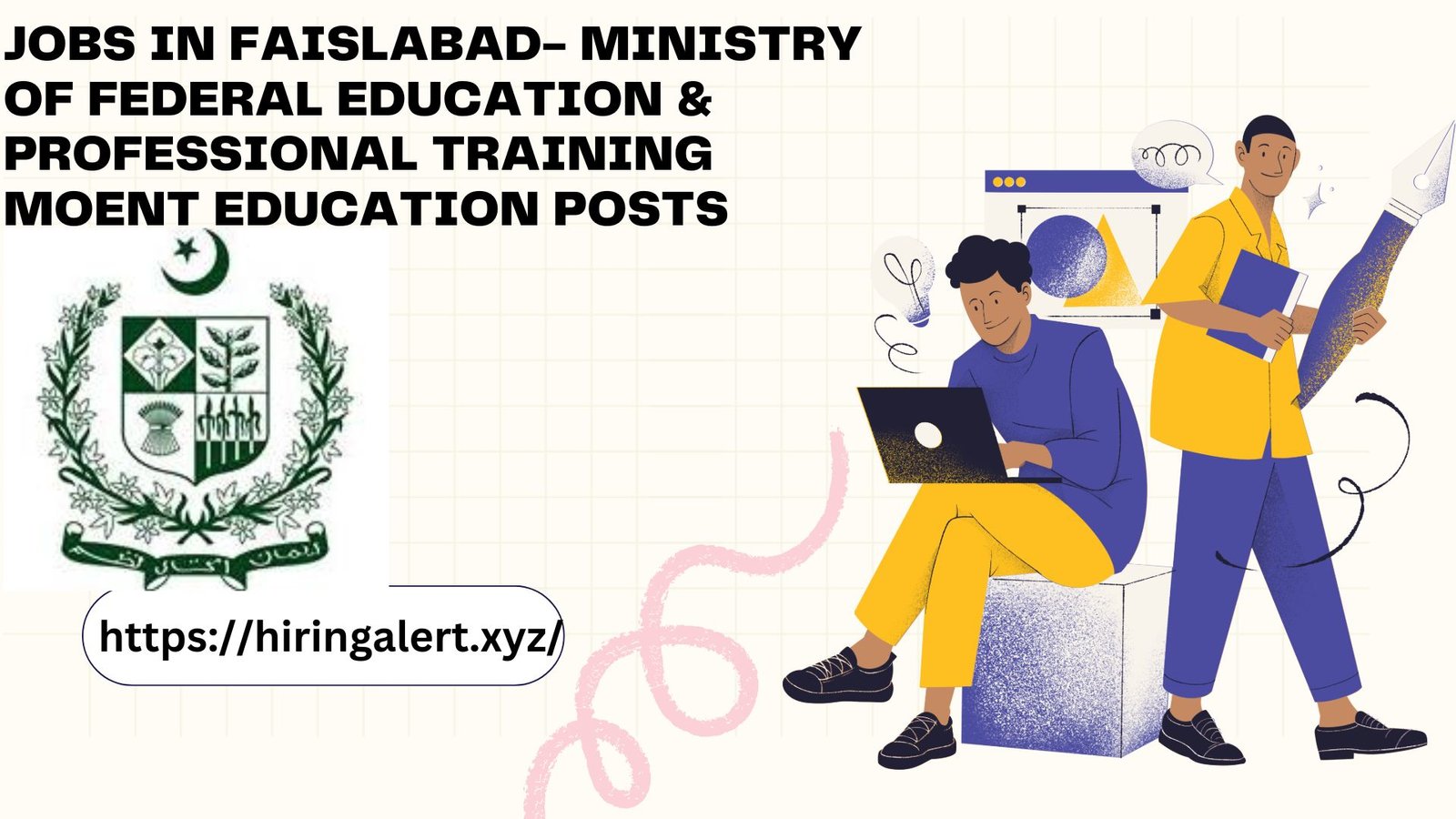 Jobs in Faislabad- Ministry of Federal Education & Professional Training MOENT Education Posts