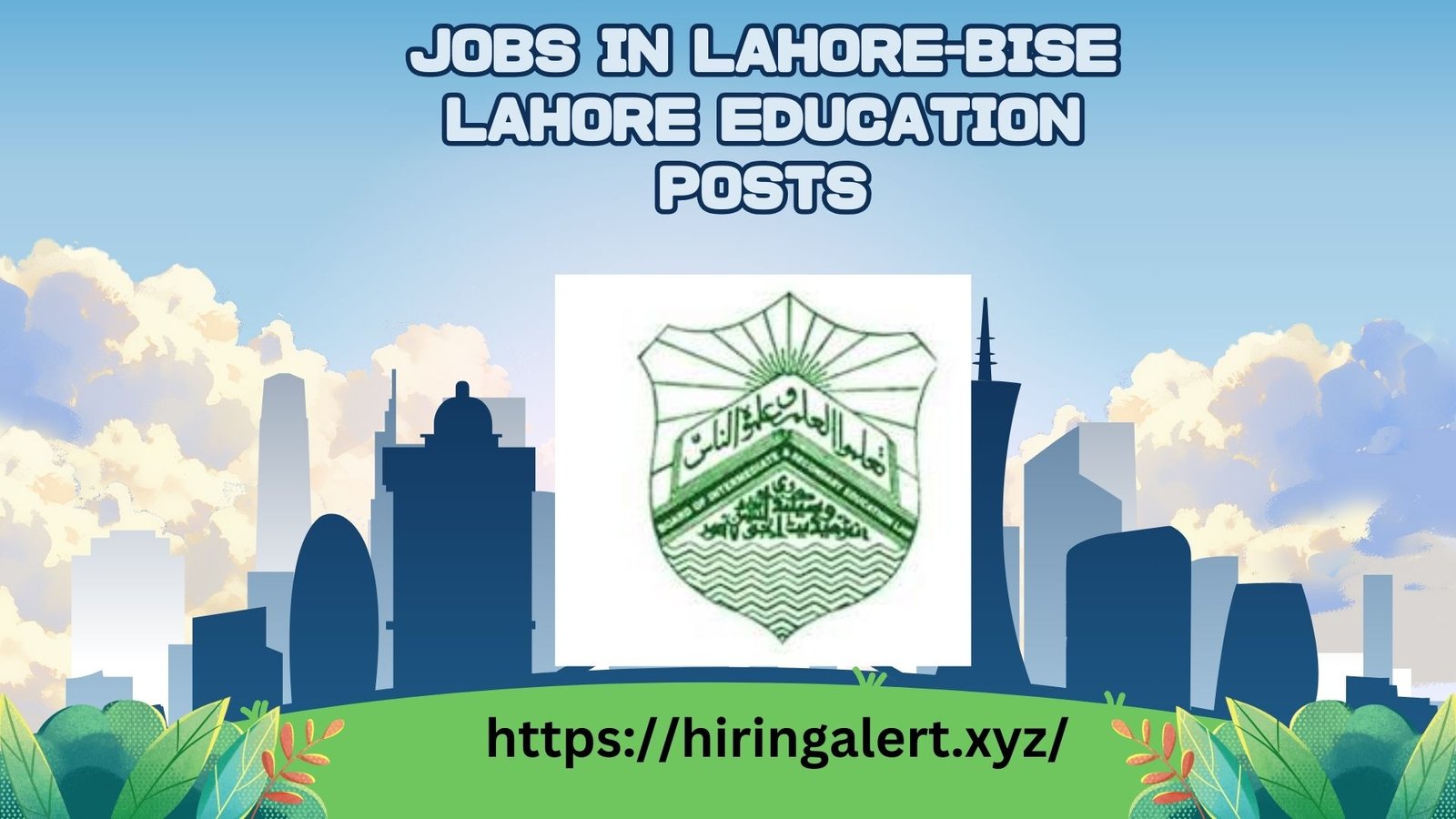 Jobs in Lahore-BISE Lahore Education Posts