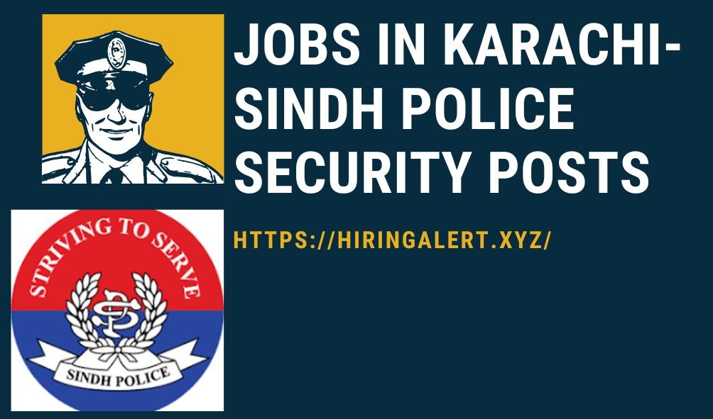 Jobs in Karachi-Sindh Police Security Posts 