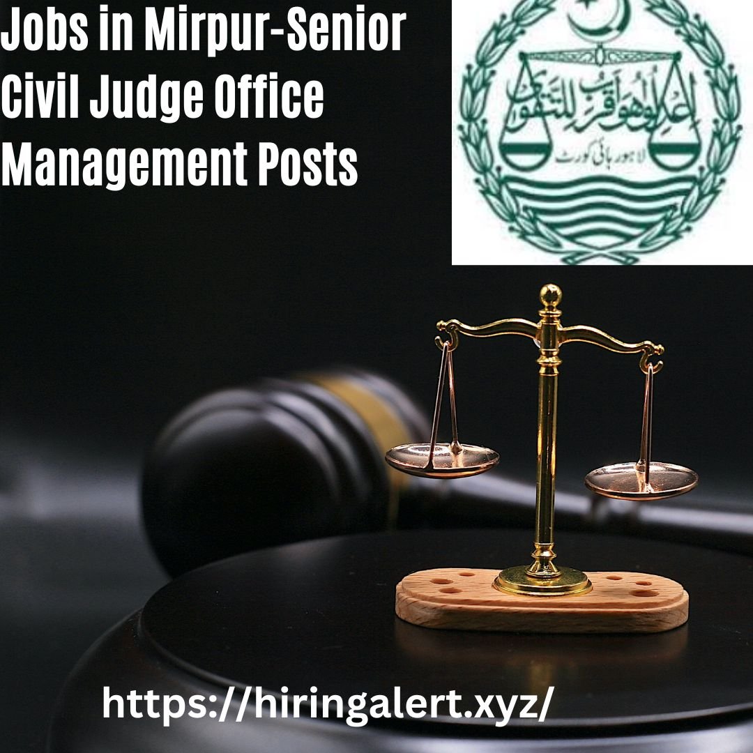 Jobs in Mirpur-Senior Civil Judge Office Management Posts