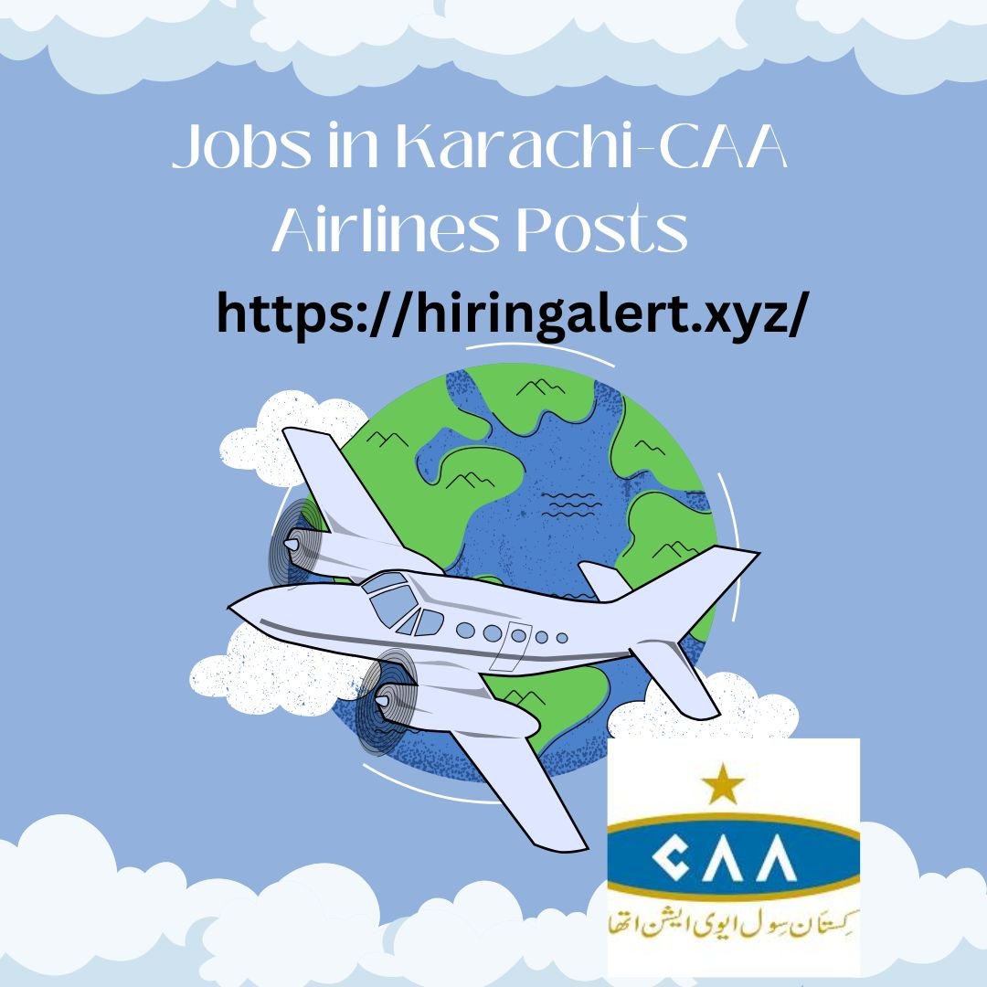 Jobs in Karachi-CAA Airlines Posts